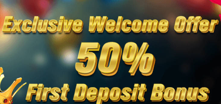50% First Deposit Bonus